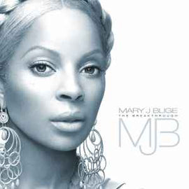 Mary J. Blige ‎– The Breakthrough  (2005)     CD