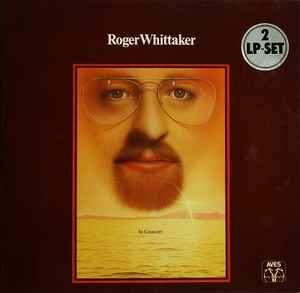 Roger Whittaker ‎– In Concert  (1976)