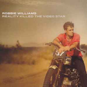 Robbie Williams ‎– Reality Killed The Video Star  (2009)     CD