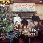 BZN ‎– We Wish You A Merry Christmas  (1981)     LP
