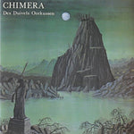 Chimera – Des Duivels Oorkussen  (1980)     LP
