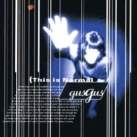 GusGus ‎– This Is Normal  (1990)     CD