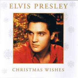 Elvis Presley ‎– Christmas Wishes  (2005)     CD