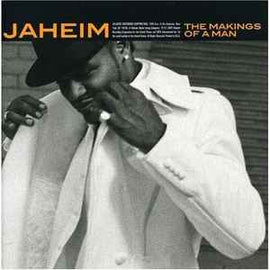 Jaheim ‎– The Makings Of A Man  (2007)     CD