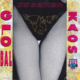 Dr Baker* ‎– Global Kaos  (1992)     CD