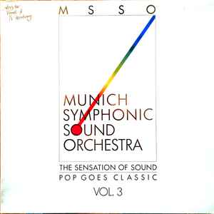 Munich Symphonic Sound Orchestra ‎– The Sensation Of Sound - Pop Goes Classic Vol. 3  (1989)