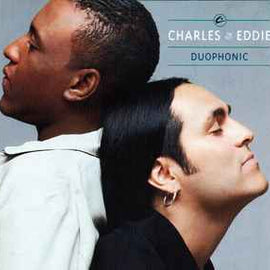 Charles & Eddie ‎– Duophonic  (1992)    CD