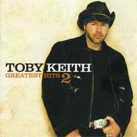 Toby Keith ‎– Greatest Hits 2  (2004)     CD