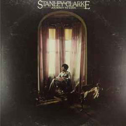 Stanley Clarke ‎– Journey To Love  (1975)
