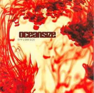 Oceansize ‎– Effloresce  (2003)     CD