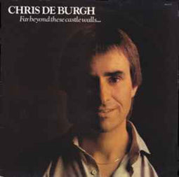 Chris de Burgh ‎– Far Beyond These Castle Walls  (1984)
