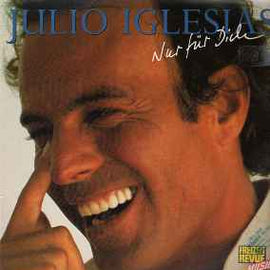 Julio Iglesias ‎– Nur Für Dich  (1989)