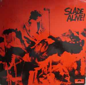 Slade ‎– Slade Alive!  (1972)