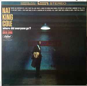Nat King Cole ‎– Where Did Everyone Go?  (1963)