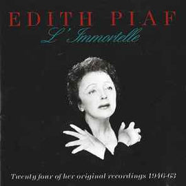 Edith Piaf ‎– L'Immortelle  (1994)     CD