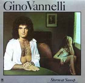 Gino Vannelli ‎– Storm At Sunup  (1975)