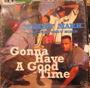 Marky Mark & The Funky Bunch ‎– Gonna Have A Good Time  (1992)     12