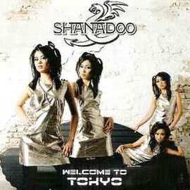 Shanadoo ‎– Welcome To Tokyo  (2006)     CD