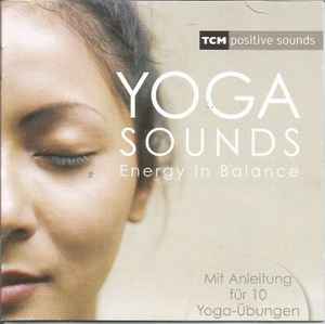 Various ‎– Yoga Sounds - Energy In Balance  (2004)     CD