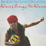 The Electric Light Orchestra* ‎– Don't Bring Me Down  (1979)     7"