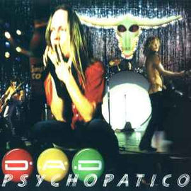 D:A:D* ‎– Psychopatico  (1998)     CD