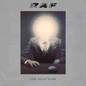 R.A.F. ‎– The Heat's On  (1981)     LP