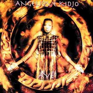Angélique Kidjo ‎– Ayé  (1994)     CD
