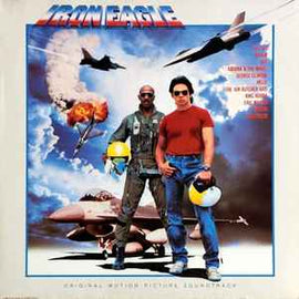 Various ‎– Iron Eagle (Original Motion Picture Soundtrack)  (1986)