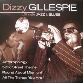 Dizzy Gillespie ‎– Ultimate Jazz & Blues  (2004)     CD