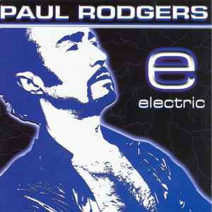 Paul Rodgers ‎– Electric  (1999)     CD