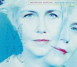 Mathilde Santing ‎– Matilde Matilde  (1997)     CD