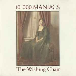 10,000 Maniacs ‎– The Wishing Chair     CD