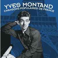 Yves Montand ‎– Chansons Populaires De France  (2006)     CD