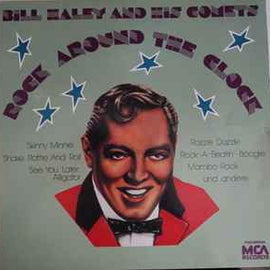 Bill Haley And His Comets ‎– Rock Around The Clock  (1980)