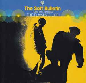 The Flaming Lips ‎– The Soft Bulletin  (1999)     CD