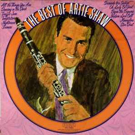 Artie Shaw And His Orchestra ‎– The Best Of Artie Shaw  (1975)