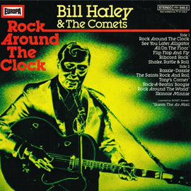 Bill Haley & The Comets* – Rock Around The Clock