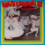 Various – Brazil Carnaval 82, Sambas De Enredo Escolas De Samba Do 1° Grupo  (1982)     LP