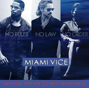 Various ‎– Miami Vice - Original Motion Picture Soundtrack  (2006)     CD