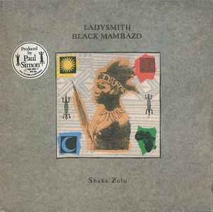 Ladysmith Black Mambazo ‎– Shaka Zulu  (1987)     LP