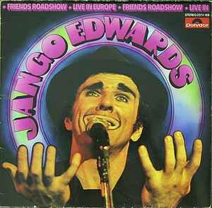 Jango Edwards & Friends Roadshow ‎– Live In Europe  (1980)