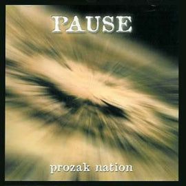 Pause – Prozak Nation  (2001)     CD