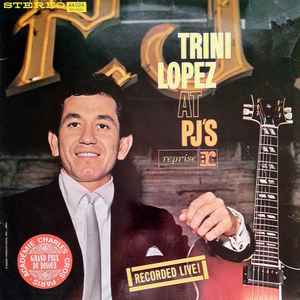 Trini Lopez ‎– Trini Lopez At PJ's