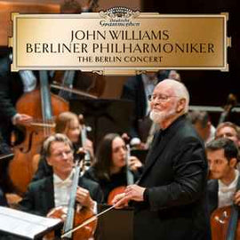 John Williams , Berliner Philharmoniker ‎– The Berlin Concert  (2022)     CD
