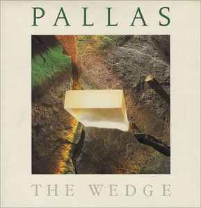 Pallas ‎– The Wedge  (1986)