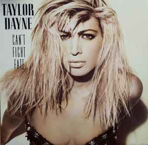 Taylor Dayne ‎– Can't Fight Fate  (1989)