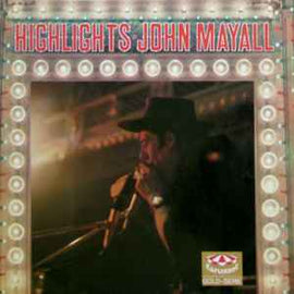 John Mayall ‎– Highlights  (1971)