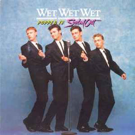 Wet Wet Wet ‎– Popped In Souled Out  (1987)     CD