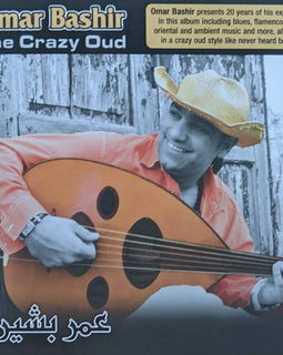 Omar Bashir – The Crazy Oud  (2010)     CD