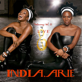 India.Arie – Testimony: Vol. 2, Love & Politics  (2009)     CD